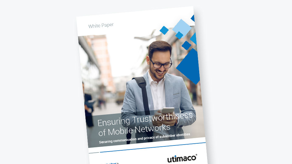 Ensuring Trustworthiness of Mobile Networks