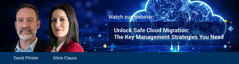 Unlock Safe Cloud Migration The Key Management Strategies You Need Graphic
